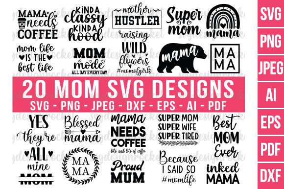 20 Mom Svg Bundle: Graphics for Crafts & Design