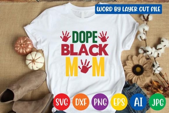 Dope Black Mom Svg Design: A Brand Designer’s Review for Graphics and Crafts