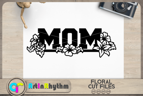 Floral Mom SVG, Mother s Day SVG Graphics and Crafts Review