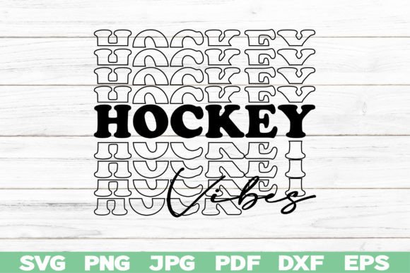 Hockey Vibes Svg, Hockey ,Hockey Mom Svg Graphics and Crafts