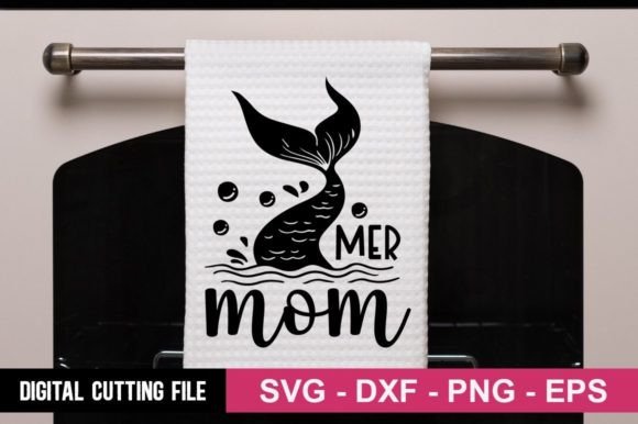 Mer Mom SVG Graphics for Crafts and Digital Sellers