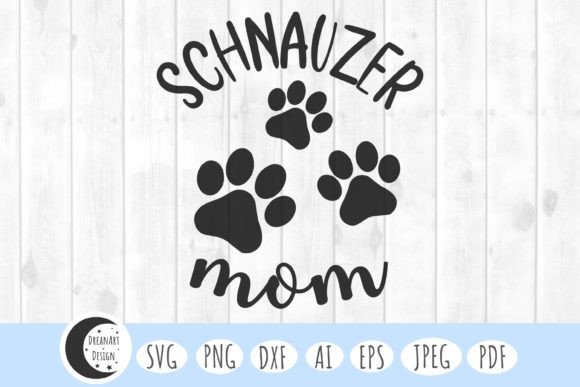 Schnauzer Mom Svg, Dog Mom Svg, Dog Svg Graphics and Crafts Review