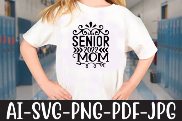 Senior 2022 Mom SVG Review