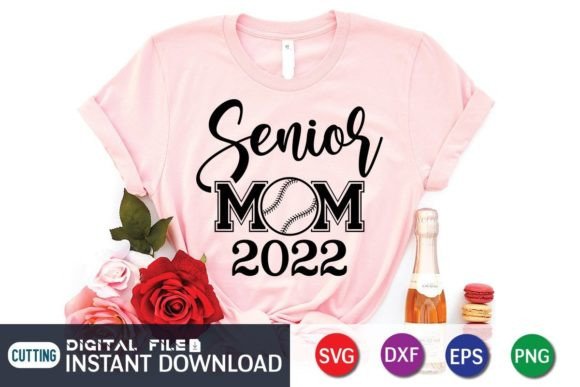 Senior Mom 2022 Graduation Mom SVG Cut Graphics and Crafts