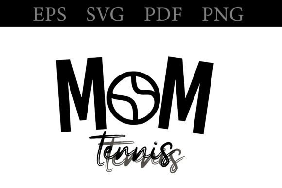 Tennis MoM SVG Design Graphics and Crafts Review
