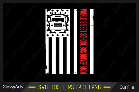 World s Best School Bus Driver Mom Svg Graphics and Crafts